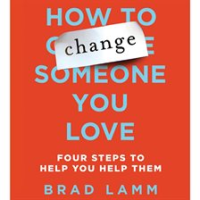 How_to_Change_Someone_You_Love